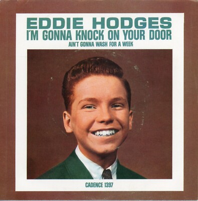EDDIE HODGES I'm Gonna Knock on Your Door 1961 CADENCE 45rpm w/ PICTURE SLEEVE