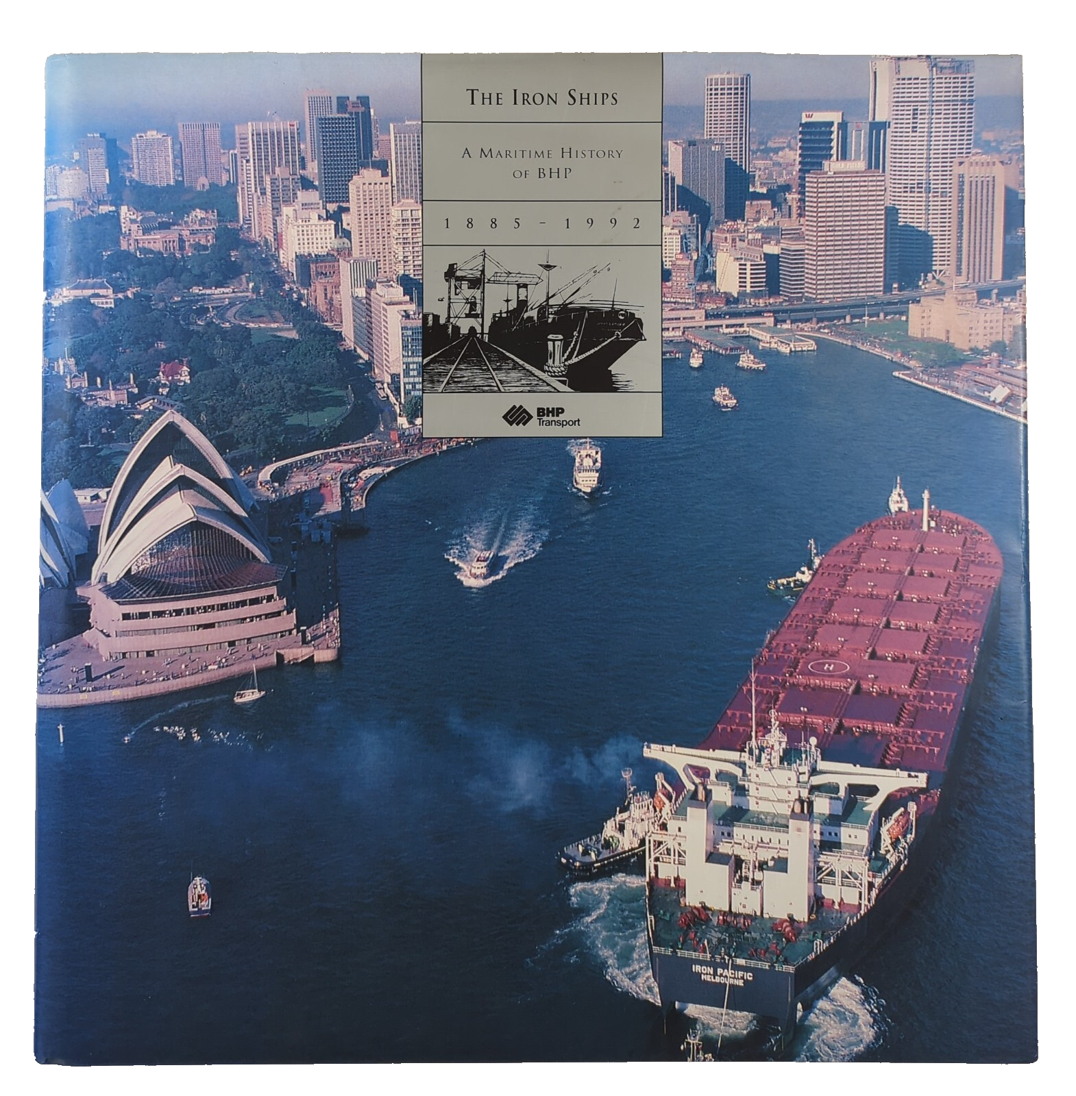 The Iron Ships A Maritime History Of BHP 1885-1992 by Denis M Riley