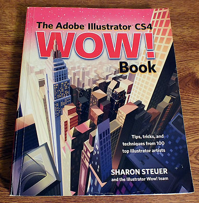 The Adobe Illustrator CS4 WOW! Book by Sharon Steuer (2009, Softcover)