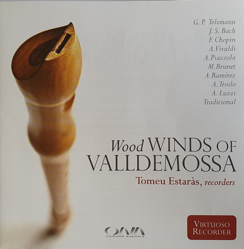 Wood Winds Of Valldemossa. Tomeu EstarÃ S, Recorders. Cd Neuf Digipack, Catalogne