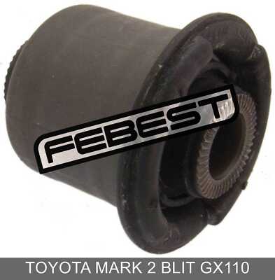 Bushing, Front Lower Control Arm For Toyota Mark 2 Blit Gx110 (2000-2004)