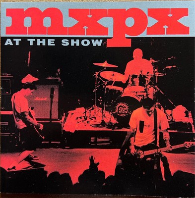 MxPx - CD - At The Show (NM/NM)