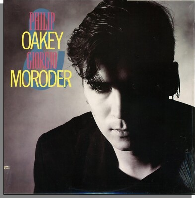 Philip Oakey & Giorgio Moroder (1985) - New LP Record!  A&M Records #SP-5080