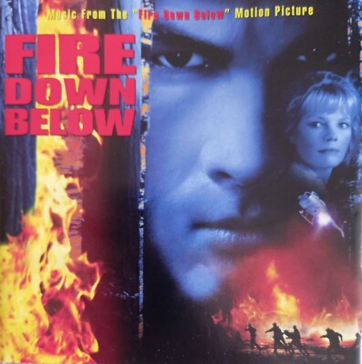 Fire Down Below Music From The 'Fire Down Below' Motion Picture CD (1999)
