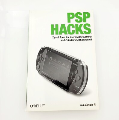 PSP Hacks Tips & Tools for Your Mobile Gaming & Entertainment Handheld Paperback