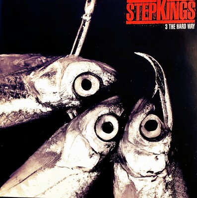 The Step Kings-3 the Hard Way CD, 2002 We Put Out MINT!