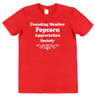 POPCORN APPRECIATION SOCIETY T-SHIRT food lover gift cinema snack