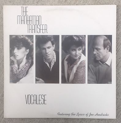 Jon Hendricks and the Manhattan Transfer--Vocalese, LP (81266-1) 
