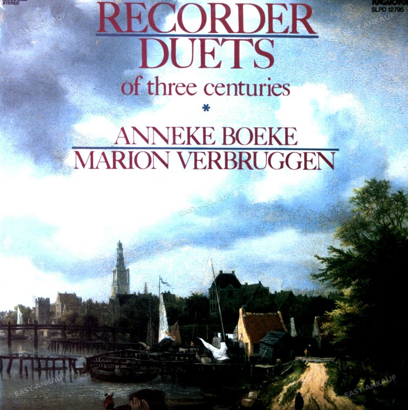 Anneke Boeke, Marion Verbruggen - Recorder Duets Of Three Centuries Lp 1986 '