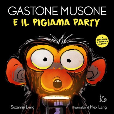 Giusy Scarfone Suzanne Lang Max Lan Gastone Musone e il pigiama part (Hardback)
