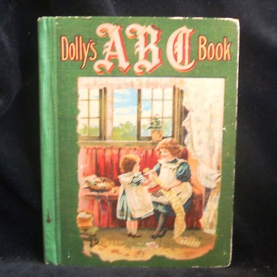 Antique Vintage Children's Book 1903 Dolly's ABC Book Illustrated Stories