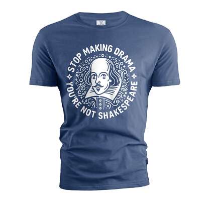 Funny making drama shirt Shakespeare Drama tee Sarcastic shirt drama queen gifts