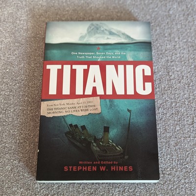 Titanic by Stephen W. Hines (2011, Paperback) Very Good