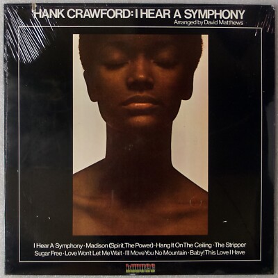 HANK CRAWFORD: I Hear A Symphony US Kudu KU-26S1 Jazz Funk SEALED Vinyl LP