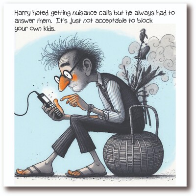 Birthday Card - Dad Fathers Day Card - Kids Nuisance Calls - BW0038