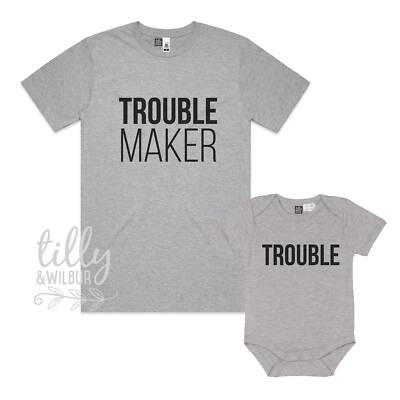 Trouble Maker, Trouble Father Son, Daddy Daughter Matching Shirts, Matching Dad