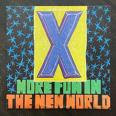 X - More Fun In The New World 12'' LP 1983 Black Flag Clash Ramones Blondie XTC