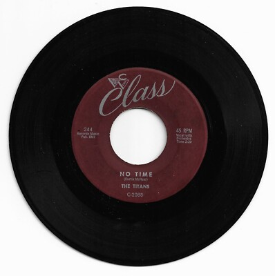 R & B 45 THE TITANS NO TIME ON CLASS STRONG VG ORIGINAL