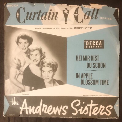 ANDREWS SISTERS Bei Mir Bist du Schon / Apple Blossom Time - 1952 Decca 78 - E+