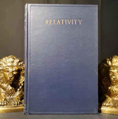Relativity: The Special And General Theory By Albert Einstein 1921 U.S. Edition