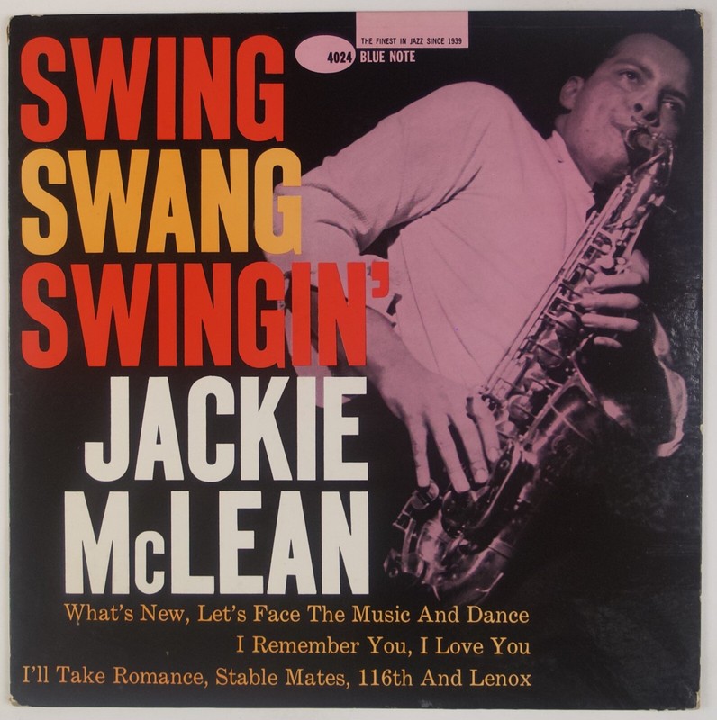 ジャズ　ジャッキー マクリーン Swing, Swing, Swingi 他 JACKIE McLEAN: Swing Swang Swingin' US Blue Note 4024 OG