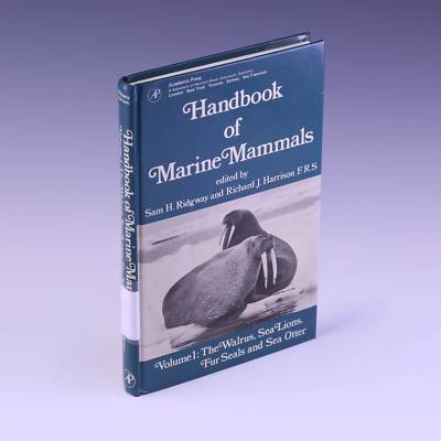 Handbook of Marine Mammals - Vol 1: The by Sam H Ridgeway & Richard J Harrison