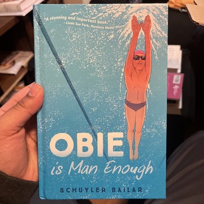 Obie Is Man Enough Schuyler Bailar Hardcover Middle Grade LGBTQ Sports Book