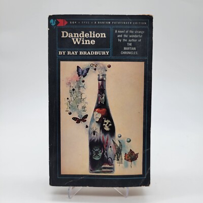 Dandelion Wine [Bantam Pathfinder Edition] by Ray Bradbury Mass Market Paperback