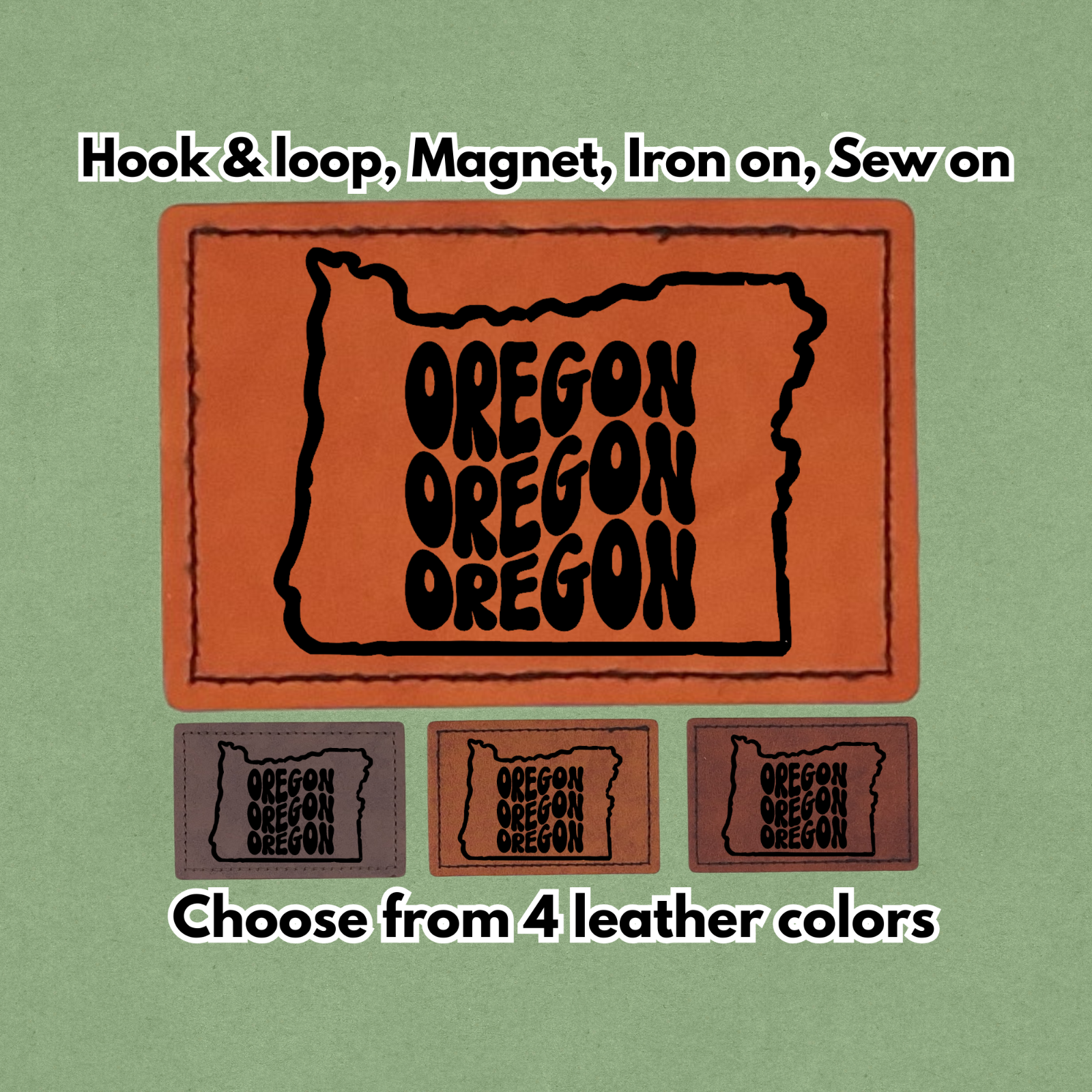 Oregon  - Leather Patch - Magnet, Hook and Loop, Iron on and Sew on
