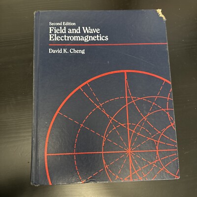 Field and Wave Electromagnetics by David K. Cheng (1989, Paperback, Revised)