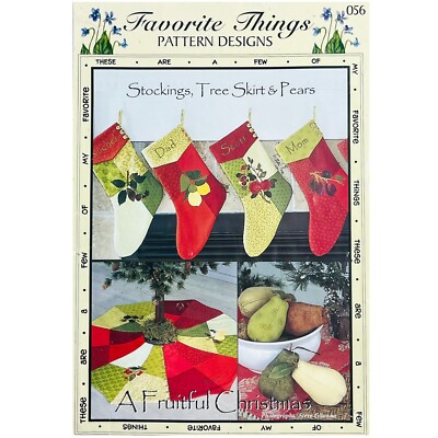 A Fruitful Christmas PATTERN 056 Favorite Things Makes Stockings Tree Skirt Pear