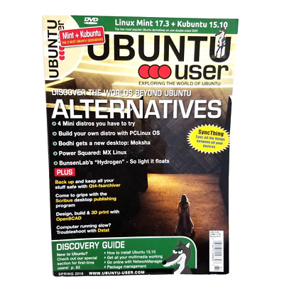 UBUNTU User Magazine SPRING 2016 Issue 28 With Kubuntu 15.10/Linux Mint DVD ROM