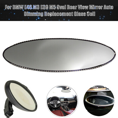 For BMW E46 M3&E39 M5 Oval Rear View Mirror Auto-Dimming Replacement Glass A3W4