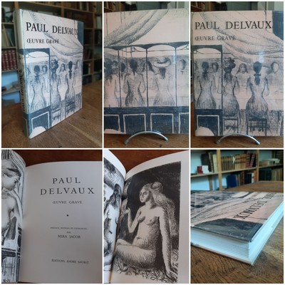 PAUL DELVAUX. : Oeuvre grav�. Catalogue raisonn�. Pr�face et notice par Mira Jac