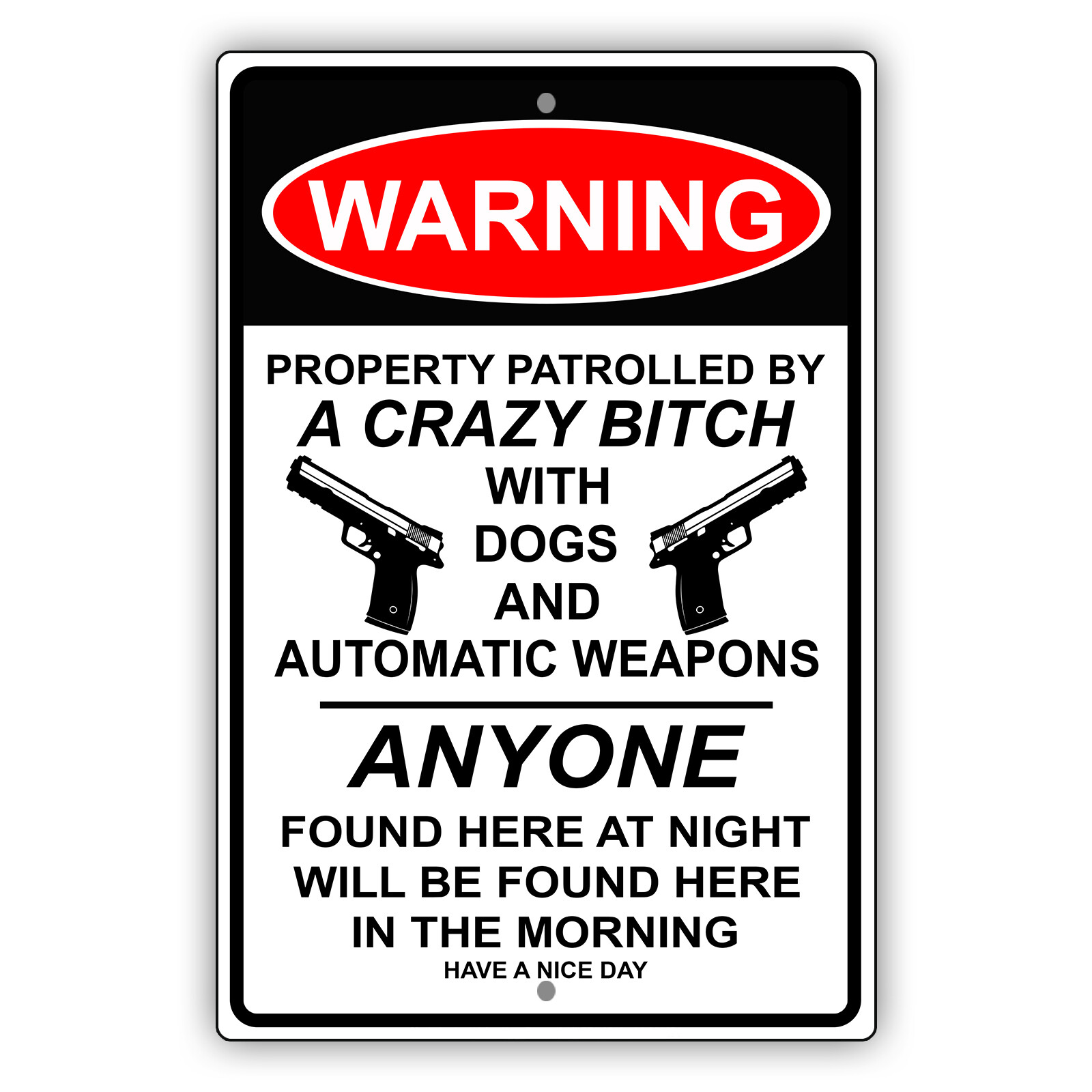 Warnschild „WARNING CONTAINS ONE PSYCHOTIC BITCH“ – Aluminium, 30,5 X 20,3 Cm, Für Innen & Außen