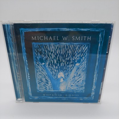 Worship Again by Michael W. Smith (CD, 2002)