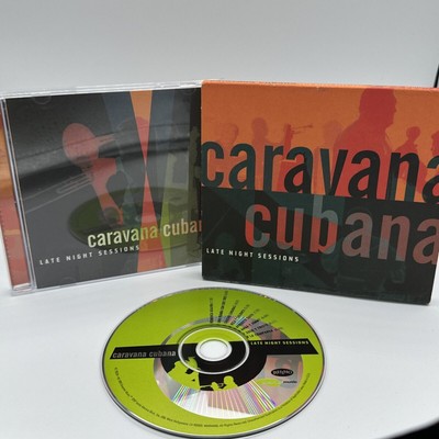 Late Night Sessions by Caravana Cubana (CD, 1999)