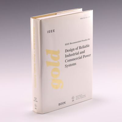 IEEE Recommended Practice for the Design of Reliable Industrial by Not Available