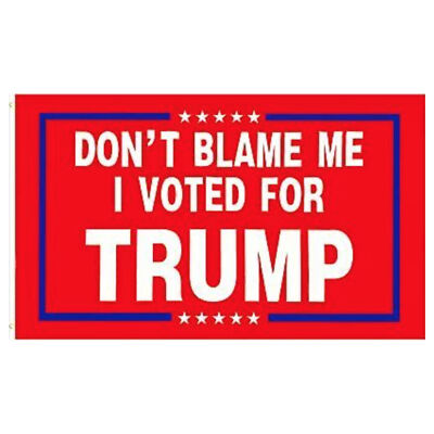 3x5FT RED Flag Don't Blame Me I Voted Trump President 2024 Republican Anti Biden