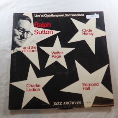 Ralph Sutton And The All Stars Live At Club Hangover San Francisco   Record LP