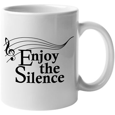 Enjoy The Silence Sarcastic Quote With G Clef Musical Note Coffee & Tea Gift Mug