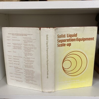 Solid Liquid Separation Equipment Scale-Up Hardback 1977 Ed Derek Purchas D13