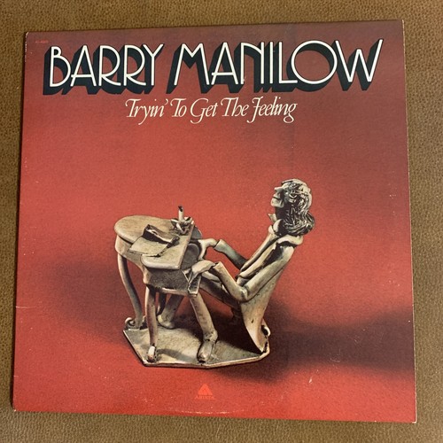 BARRY MANILOW TRYIN' TO GET THE FEELING AL 4060
