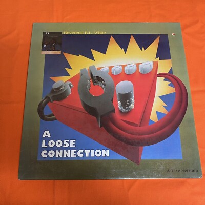 1988 A Loose Connection Rev RL White Christian Gospel Sermon Vinyl LP Record