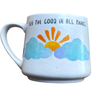 See The Good in All Things Inspirational Ceramic Mug Sun & Clouds by Good Day