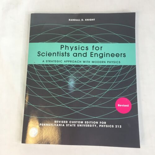 Physics for Scientists and Engineers, Penn State Edition Physics for Scientists and Engineers, Penn State Edition