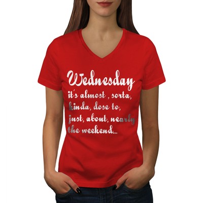 Wellcoda Wednesday Weekend Funny Womens V-Neck T-shirt