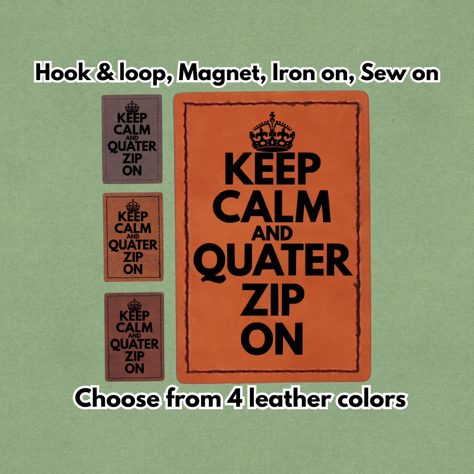 Keep Calm & quarter  - Leather Patch - Magnet, Hook and Loop, Iron on and Sew on
