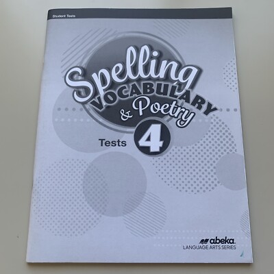 Abeka Spelling Vocabulary & Poetry Tests Grade 4
