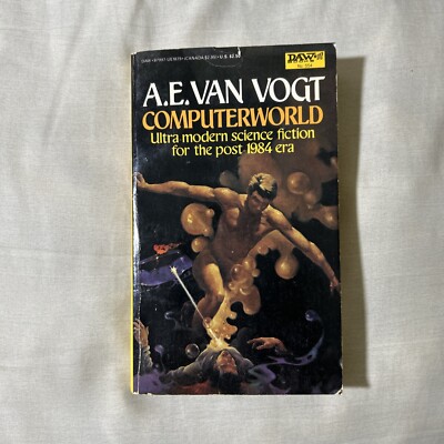 Computerworld by A.E. Van Vogt-DAW Paperback First Printing-1983, based on 1984